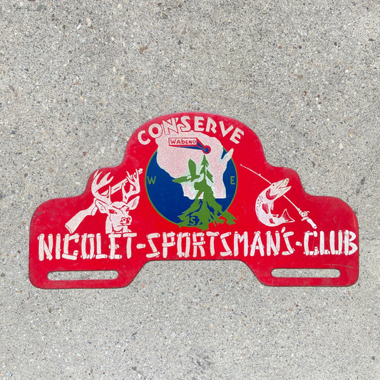 1960s Nicolet Sportsman's Club Wisconsin License Plate Topper Hunting Wabeno