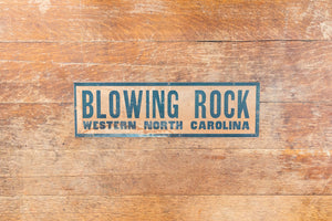 Vintage Blowing Rock North Carolina Bumper Sign Ephemera
