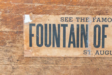 Load image into Gallery viewer, Vintage Fountain of Youth St. Augustine Florida Bumper Sign
