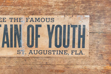Load image into Gallery viewer, Vintage Fountain of Youth St. Augustine Florida Bumper Sign
