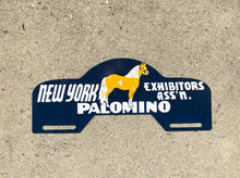 Load image into Gallery viewer, 1950s New York Palomino Horse Exhibitors Association License Plate Topper
