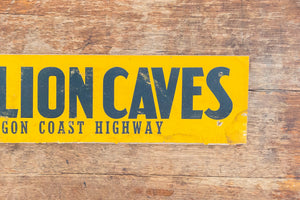 Vintage Sea Lion Caves Oregon Coast Highway Bumper Sign