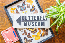 Load image into Gallery viewer, Butterfly Museum Arrow Sign Vintage Cardstock Gallery Wall Decor
