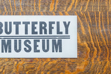 Load image into Gallery viewer, Butterfly Museum Arrow Sign Vintage Cardstock Gallery Wall Decor
