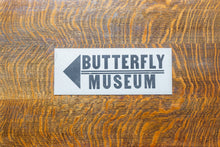 Load image into Gallery viewer, Butterfly Museum Arrow Sign Vintage Cardstock Gallery Wall Decor
