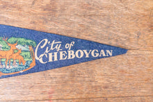 Load image into Gallery viewer, Cheboygan Michigan Felt Pennant Vintage Blue Wall Decor - Eagle&#39;s Eye Finds
