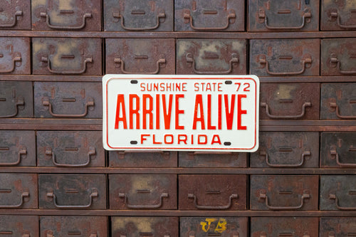 Arrive Alive 1972 Florida Booster License Plate Vintage Wall Decor - Eagle's Eye Finds