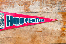 Load image into Gallery viewer, Hoover Dam Nevada Felt Pennant Vintage Red Souvenir
