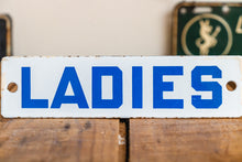 Load image into Gallery viewer, Porcelain Ladies Bathroom Sign Vintage Gas Station Mid-Century Signage - Eagle&#39;s Eye Finds
