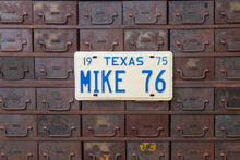 Load image into Gallery viewer, Mike 76 Texas Vanity License Plate 1975 Vintage Wall Decor - Eagle&#39;s Eye Finds
