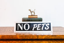 Load image into Gallery viewer, No Pets Sign Vintage Black and Silver Wall Decor
