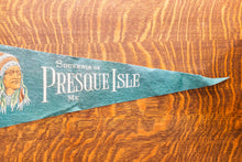 Load image into Gallery viewer, Presque Isle Maine Felt Pennant Vintage ME Wall Decor
