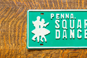 Square Dancer Booster License Plate Vintage Green Pennsylvania Decor