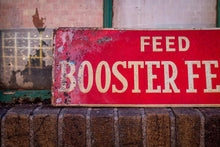 Load image into Gallery viewer, Feed Booster Feeds Tin Sign Vintage Farmhouse Decor - Eagle&#39;s Eye Finds
