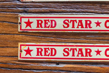 Load image into Gallery viewer, Red Star Cough Drop Sign Vintage Tin Strip Sign - Eagle&#39;s Eye Finds
