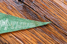 Load image into Gallery viewer, Tijuana Mexico Mini Green Felt Pennant Vintage Wall Decor - Eagle&#39;s Eye Finds
