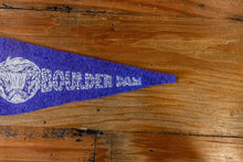 Load image into Gallery viewer, Boulder Dam Nevada Arizona Felt Pennant Vintage Hoover Dam Souvenir - Eagle&#39;s Eye Finds
