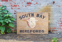 Load image into Gallery viewer, South Bay Hereford Cow Sign Vintage Painted Wood Farm Sign - Eagle&#39;s Eye Finds
