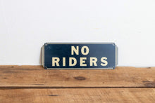 Load image into Gallery viewer, No Riders Tin Art Deco Sign Vintage Wall Decor - Eagle&#39;s Eye Finds

