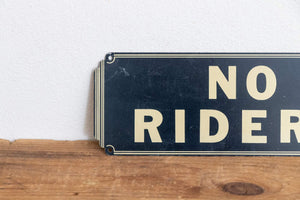 No Riders Tin Art Deco Sign Vintage Wall Decor - Eagle's Eye Finds