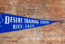 Load image into Gallery viewer, Army Desert Training Center Felt Pennant Vintage Rice California Wall Decor - Eagle&#39;s Eye Finds
