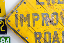 Load image into Gallery viewer, End Improved Road Sign Vintage Maine Wood Auto Garage Decor - Eagle&#39;s Eye Finds
