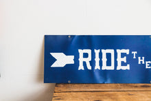 Load image into Gallery viewer, Ride the Train Arrow Sign Vintage Blue Railroad Wall Decor - Eagle&#39;s Eye Finds
