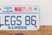 Load image into Gallery viewer, LEGS 86 Illinois 1992 Motorcycle Vanity License Plate Vintage Wall Hanging Decor - Eagle&#39;s Eye Finds
