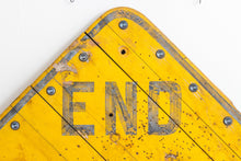 Load image into Gallery viewer, End Improved Road Sign Vintage Maine Wood Auto Garage Decor - Eagle&#39;s Eye Finds
