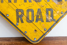 Load image into Gallery viewer, End Improved Road Sign Vintage Maine Wood Auto Garage Decor - Eagle&#39;s Eye Finds
