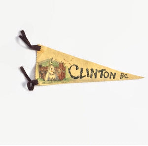 Clinton British Columbia Canada Ivory Felt Pennant Vintage Travel Wall Decor - Eagle's Eye Finds