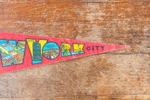 Load image into Gallery viewer, New York City Reed Felt Pennant Vintage NYC Wall Decor - Eagle&#39;s Eye Finds
